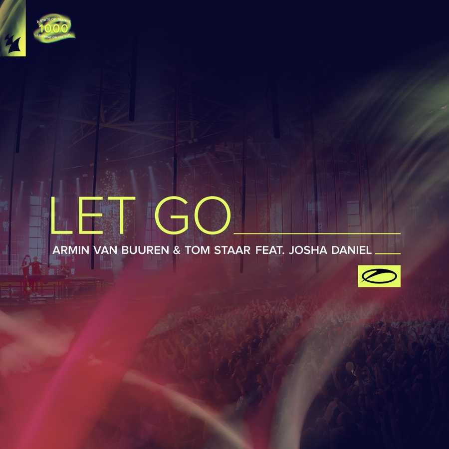 Armin van Buuren & Tom Staar ft. Josha Daniel - Let Go